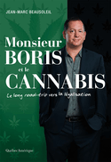 Monsieur Boris et le cannabis